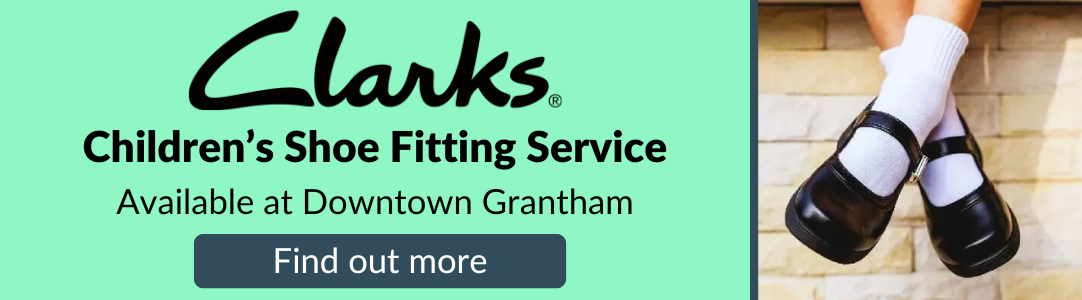 Clarks Children's Shoe Fitting Service. Available in-store at Downtown Grantham. 